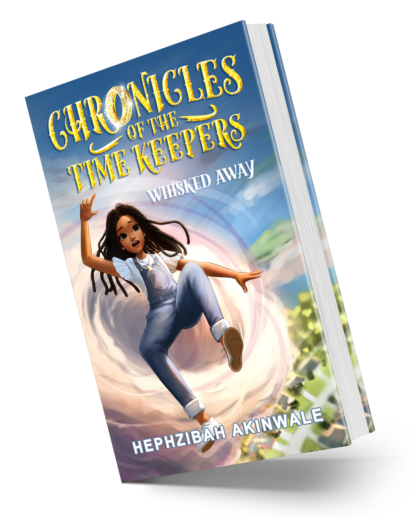 Chronicles of the Time Keepers: Whisked Away (Signed Copy)